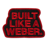 Limited Edition “Built Like a Weber” Patch