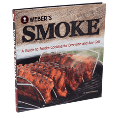 Weber's Smoke Cookbook